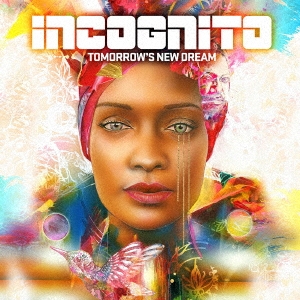Incognito（インコグニート）ニュー・アルバム『Tomorrow's New Dream』