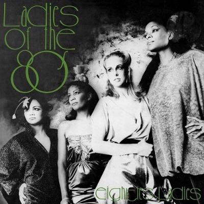 Eighties Ladies（エイティーズ・レディース）『Ladies of the '80s』