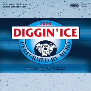 【MURO】DIGGIN' ICE 2020 PERFORMED BY MURO