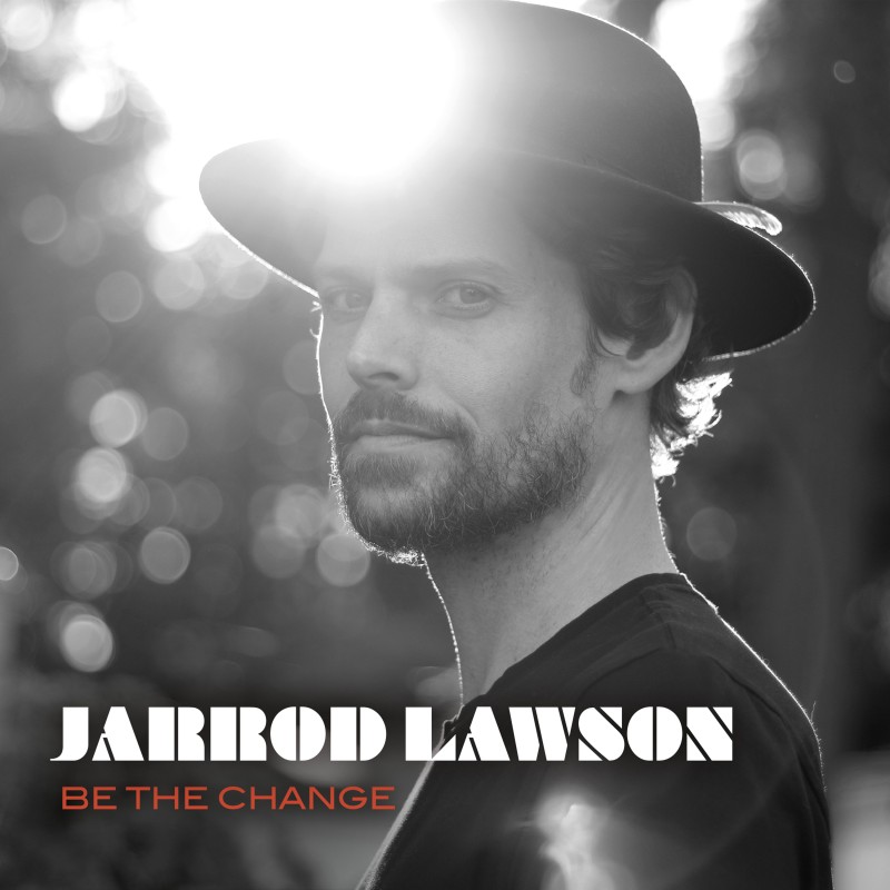 Jarrod Lawson ジャロッド ローソン ムーンチャイルドら参加の6年振りのニュー アルバム Be The Change Tower Records Online