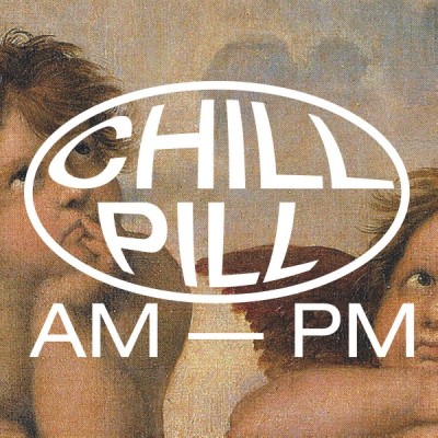 『Chill Pill II』
