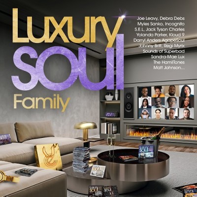 『LUXURY SOUL FAMILY』