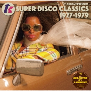 T.K. SUPER DISCO CLASSICS 1977-1979