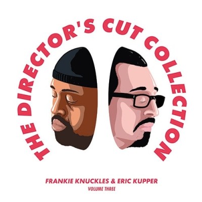 Frankie Knuckles（フランキー・ナックルズ）、Eric Kupper（エリック・カッパー）『The Director's Cut Collection』