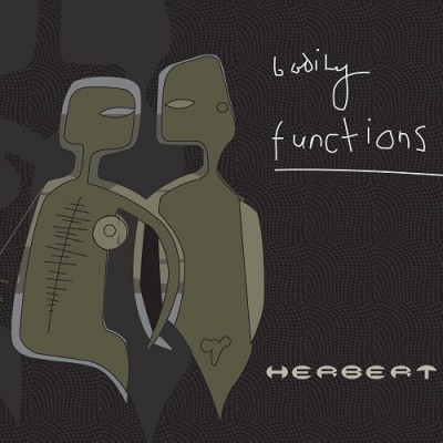 Herbert（ハーバート）『Bodily Functions』