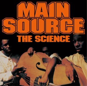 Main Source（メイン・ソース）｜幻のアルバム『The Science』が30年