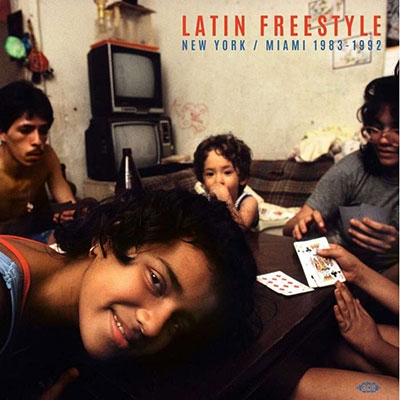 Latin Freestyle - New York/Miami 1983-1992