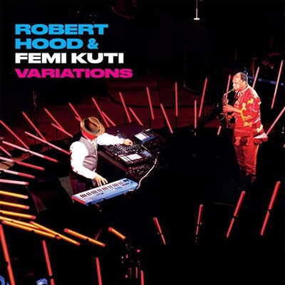 Robert Hood & Femi Kuti