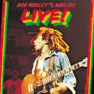 ボブ・マーリー(Bob Marley)の代表作にしてライヴ・アルバムの金字塔『ライヴ！』（1975）2CDデラックス・エディションが国内盤で登場 -  TOWER RECORDS ONLINE