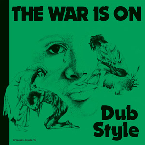 名匠フィル・プラット(Phil Pratt)の最高峰ダブ作品『The War is on Dub Style』が初CD化 - TOWER  RECORDS ONLINE