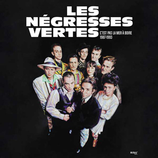 Les Negresses Vertes（レ・ネグレス・ヴェルト）『C'est Pas La Mer A Boire (1987-1993)』