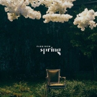 パク・ボム、韓国ニュー・シングル『SPRING』