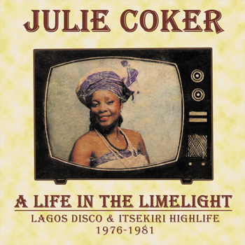 Julie Coker（ジュリー・コーカー）『A Life In The Limelight』