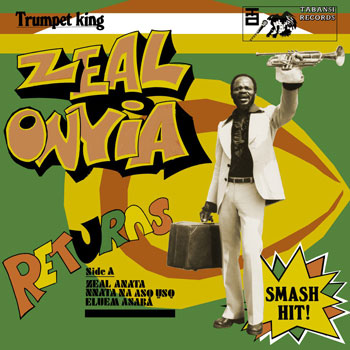 Zeal Onyia（ジール・オニヤ）『Trumpet King Zeal Onyia Returns』