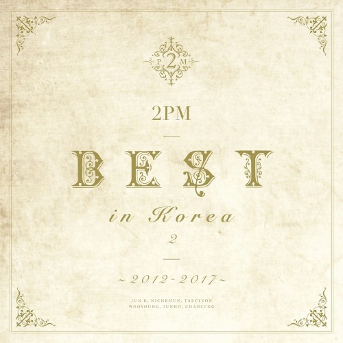 2PM、ベストアルバム『2PM BEST in Korea 2 ～2012-2017～』 - TOWER ...