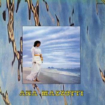 Ana Mazzotti（アナ・マゾッチ）『Ninguem Vai Me Segurar (1974)』