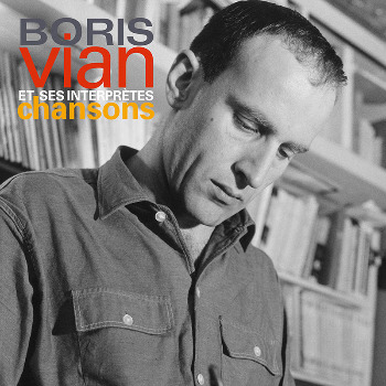 Boris Vian（ボリス・ヴィアン）『Chansons 1952-1962』