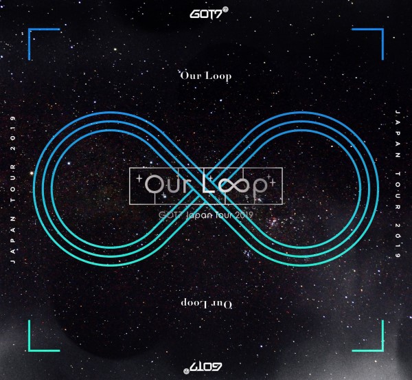 GOT7｜最新日本ツアー“Our Loop”待望の映像化｜