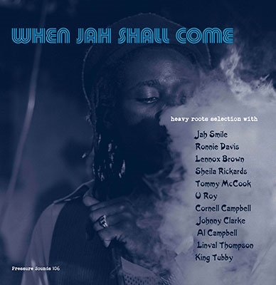 『When Jah Shall Come』