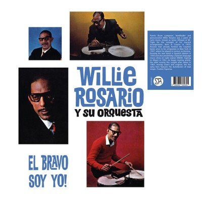 Willie Rosario（ウィリー・ロザリオ）『El Bravo Soy Yo!』