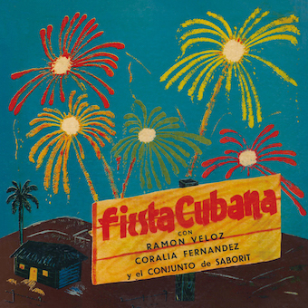 Ramon Veloz（ラモーン・ベロス）＆Coralia Fernandez（コラリア・フェルナンデス）『Fiesta Cubana（フィエスタ・クバーナ～グァヒーラのお祭り）』