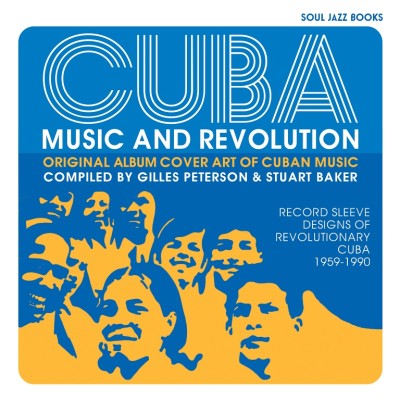『Cuba: Music And Revolution: Culture Clash In Havana: Experiments In Latin Music 1975-85 Vol. 1』