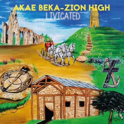 Akae Beka & Zion High（アカエ・ベカ＆ザイオン・ハイ）『Livicated』