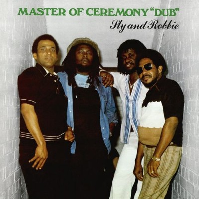 Sly & Robbie（スライ&ロビー）『Master Of Ceremony Dub』