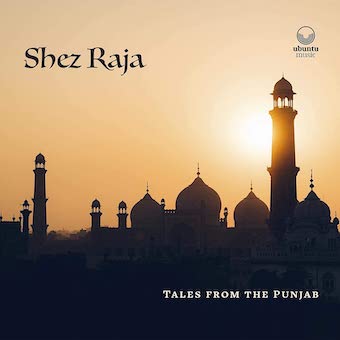 Shez Raja（シェズ・ラージャ）『Tales From The Punjab』