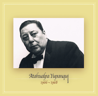 Atahualpa Yupanqui（アタウアルパ・ユパンキ）『1966～1968』