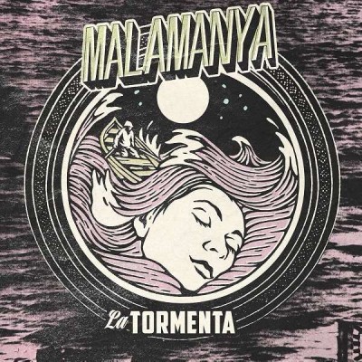 Malamanya（マラマニャ）『La Tormenta』