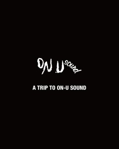 〈On-U Sound〉キャンペーン