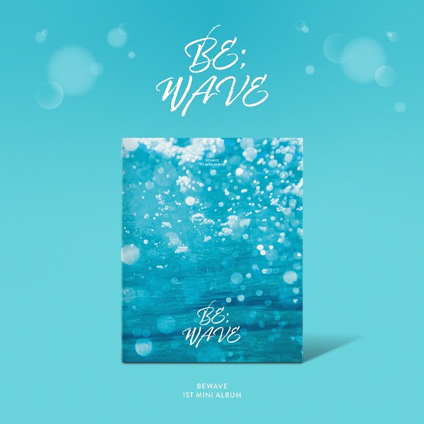 BEWAVE『BE;WAVE』