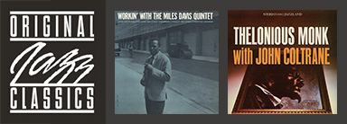 OJC（Original Jazz Classics）再始動！オリジナル・マスターテープからカットされた『Workin' with Miles Davis Quintet』と『Thelonious Monk With John Coltrane』の180g重量盤LP登場