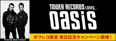 TOWER RECORDS LOVES OASIS