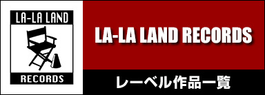 La-La Land Records レーベル作品一覧