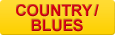COUNTRY/BLUES