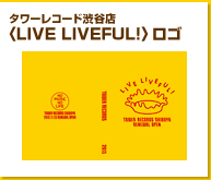 タワーレコード渋谷店〈LIVE LIVEFUL!〉ロゴ