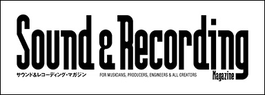 Sound & Recording Magazine (サウンド アンド レコーディング マガジン) 