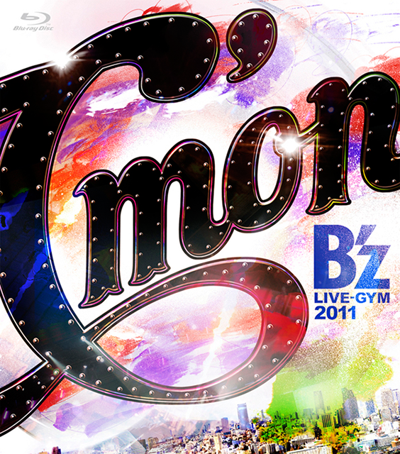 B'z LIVE-GYM 2011 -C'mon-