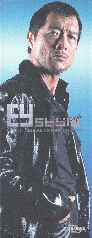 EY style Eikichi Yazawa concert tour 2003