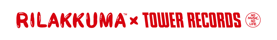 Rilakkuma × TOWER RECORDS